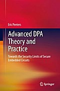 Advanced DPA Theory and Practice