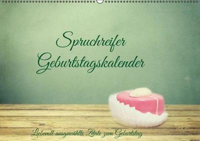 Spruchreifer Geburtstagskalender (Wandkalender immerwährend DIN A2 quer)