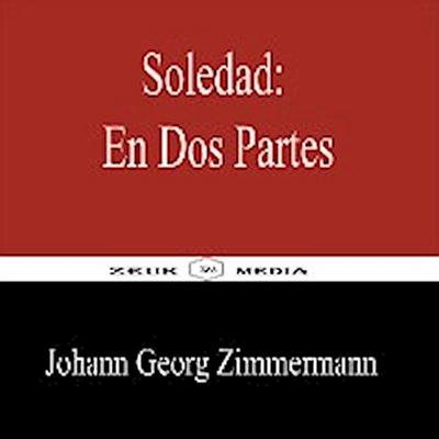 Soledad: En Dos Partes