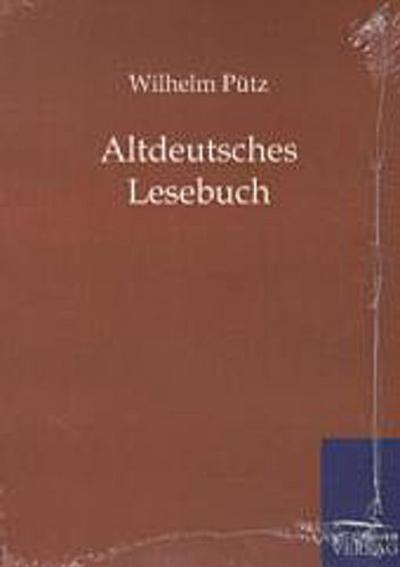 Altdeutsches Lesebuch