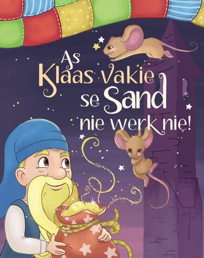As Klaas Vakie se Sand nie Werk nie