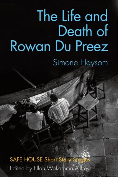 The Life and Death of Rowan Du Preez