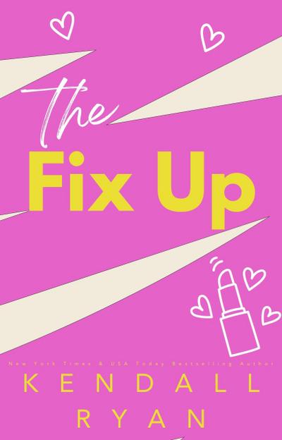 The Fix Up (Imperfect Love)