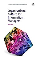 Organisational Culture for Information Managers