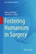 Fostering Humanism in Surgery