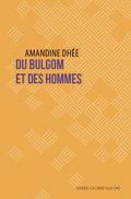 Du bulgom et des hommes