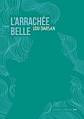L’Arrachée belle