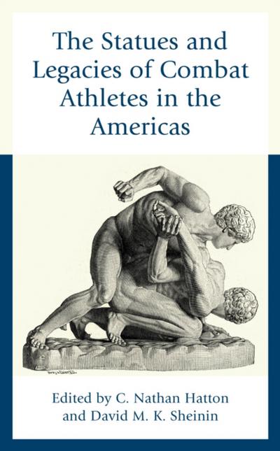 Statues and Legacies of Combat Athletes in the Americas