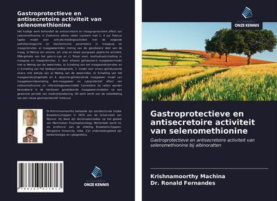 Gastroprotectieve en antisecretoire activiteit van selenomethionine