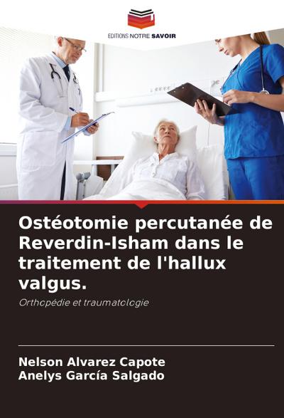 Ostéotomie percutanée de Reverdin-Isham dans le traitement de l’hallux valgus.