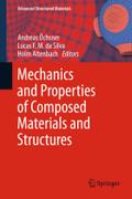 Mechanics and Properties of Composed Materials and Structures (Advanced Structured Materials, 31, Band 31)