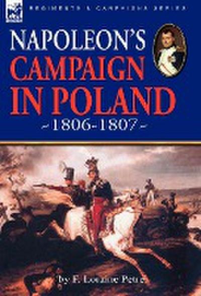 Napoleon’s Campaign in Poland 1806-1807