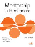 Mentorship in Healthcare 2/ed