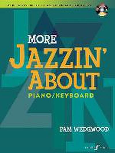 More Jazzin’ about for Piano / Keyboard: Book & CD