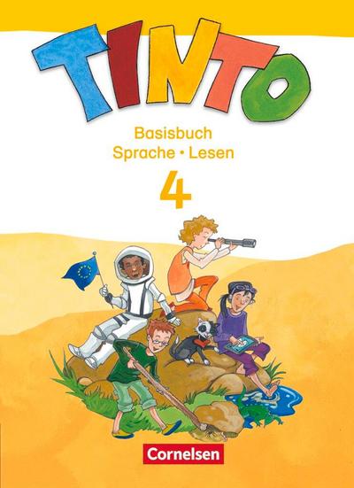 TINTO 2-4 - Sprachlesebuch 3-4. 4. Schuljahr. Basisbuch Sprache und Lesen