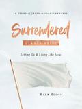 Surrendered - Women’s Bible Study Leader Guide