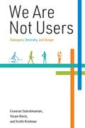 We Are Not Users