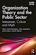 Organization Theory and the Public Sector