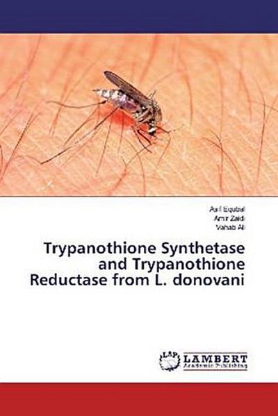 Trypanothione Synthetase and Trypanothione Reductase from L. donovani