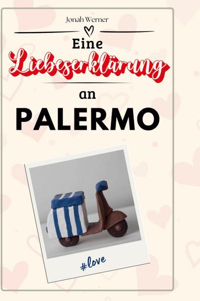 Eine Liebeserklärung an Palermo
