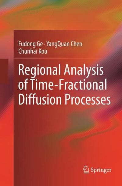 Regional Analysis of Time-Fractional Diffusion Processes