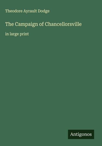 The Campaign of Chancellorsville