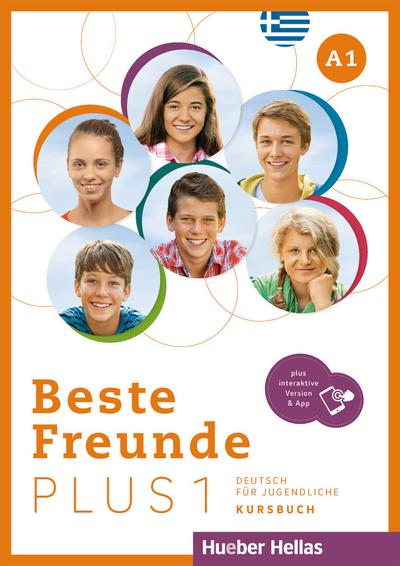 Beste Freunde PLUS 1 - griechische Ausgabe: Deutsch für Jugendliche.Deutsch als Fremdsprache / Kursbuch plus interaktive Version (Beste Freunde plus - griechische Ausgabe)