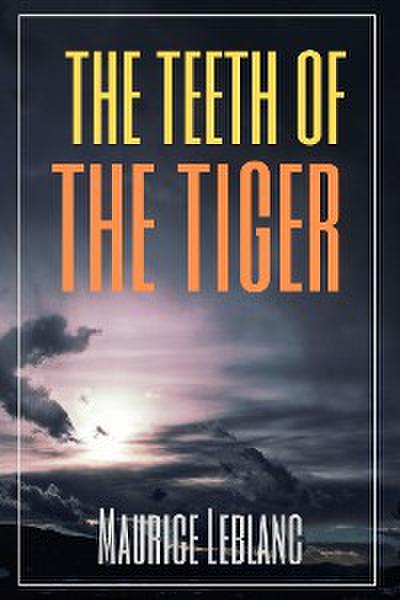 The Teeth of the Tiger (Annotated)