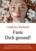 Faste Dich gesund!