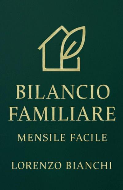 Bilancio Familiare Mensile Facile