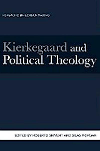 Kierkegaard and Political Theology