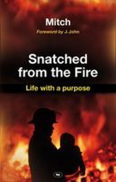 Snatched from the Fire