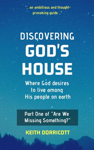Discovering God’s House