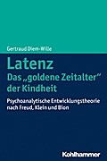 Latenz - Das "goldene Zeitalter" der Kindheit