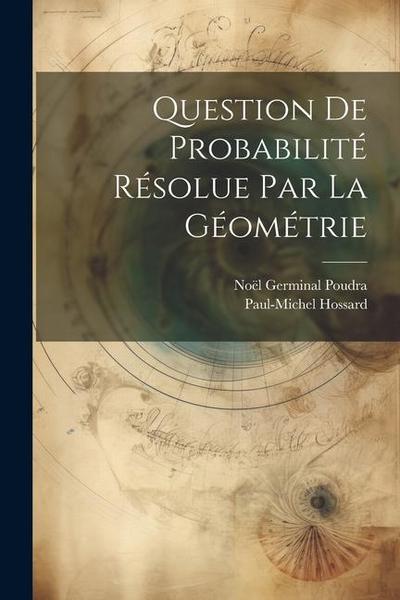Question De Probabilité Résolue Par La Géométrie