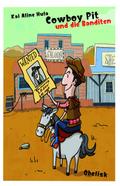Cowboy Pit und die Banditen