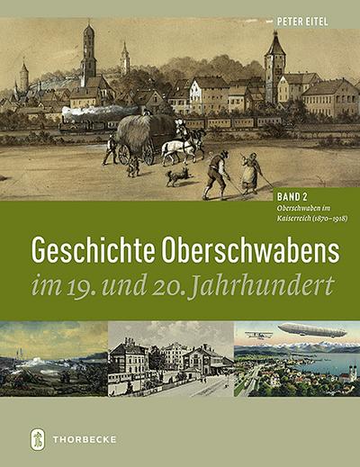 Geschichte Oberschwabens im 19. und 20. Jahrhundert 2