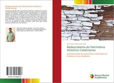 Redescoberta do Patrimônio Histórico Colatinense