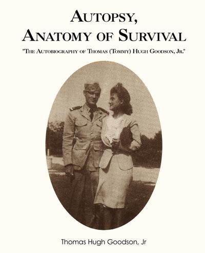 Autopsy, Anatomy of Survival