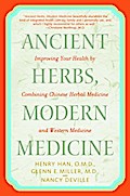 Ancient Herbs, Modern Medicine