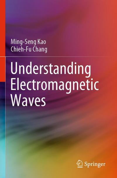 Understanding Electromagnetic Waves