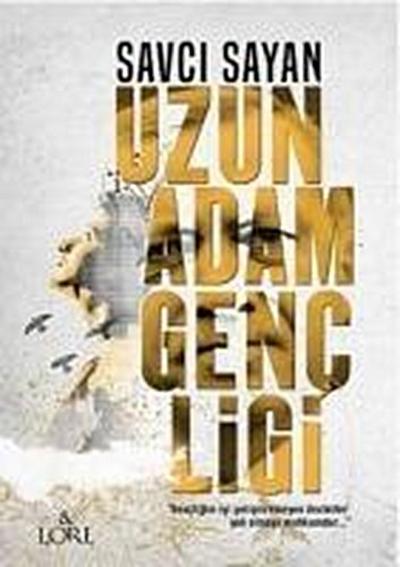 Uzun Adam Gencligi