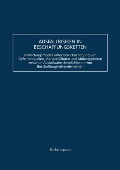 AUSFALLRISIKEN IN BESCHAFFUNGSKETTEN