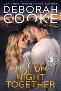 Just One Night Together (Flatiron Five Fitness, #3)