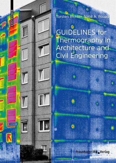 Guidelines for Thermography in Architecture and Civil Engineering