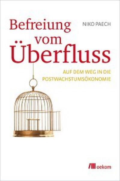 Befreiung vom Überfluss