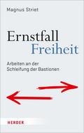 Ernstfall Freiheit