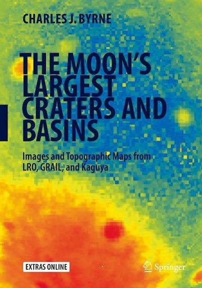 The Moon’s Largest Craters and Basins