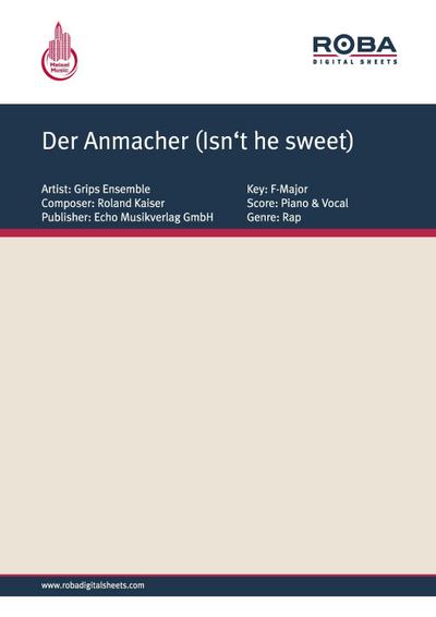 Der Anmacher (Isn’t he sweet)