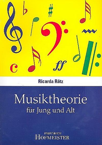 Musiktheorie für Jung und Alt